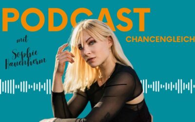 Sophie Hauenherm im Chancengleich-Podcast